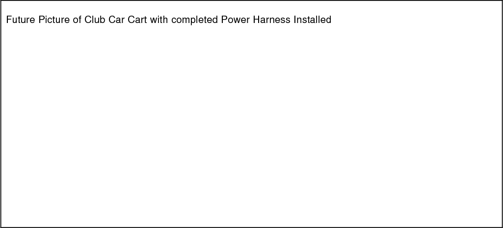 Club Car Power Harness Installation