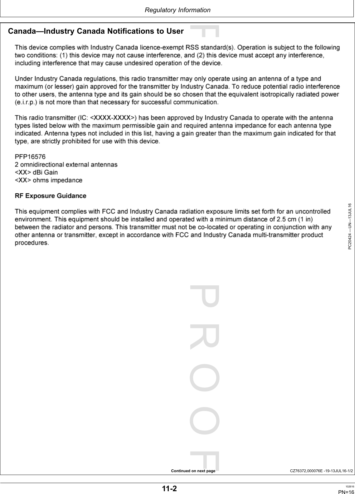 PROOFPROOFRegulatoryInformationContinuedonnextpageCZ76372,000076E-19-13JUL16-1/2Canada—IndustryCanadaNotificationstoUserPC20424—UN—13JUL1611-2102616PN=16