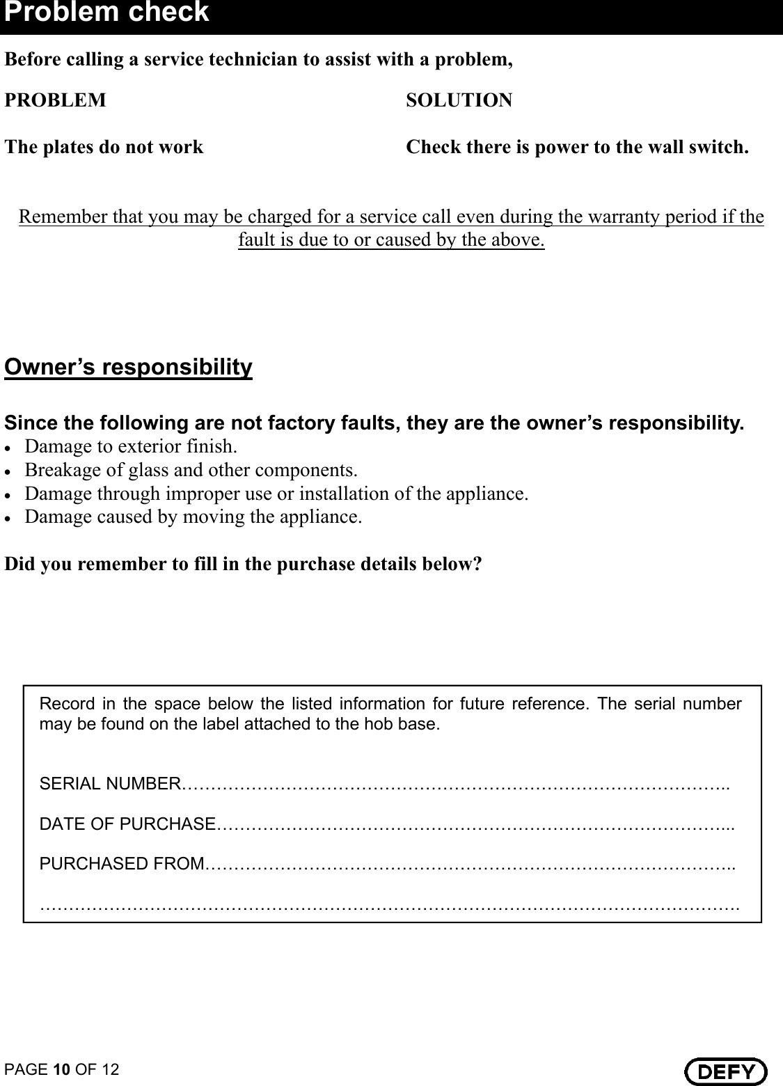 Page 10 of 12 - Defy Defy-Touch-Control-Ceran-Hob-Dhd-394-Users-Manual- 068471 TOUCH CONTROL CERAN HOB LOCAL  Defy-touch-control-ceran-hob-dhd-394-users-manual