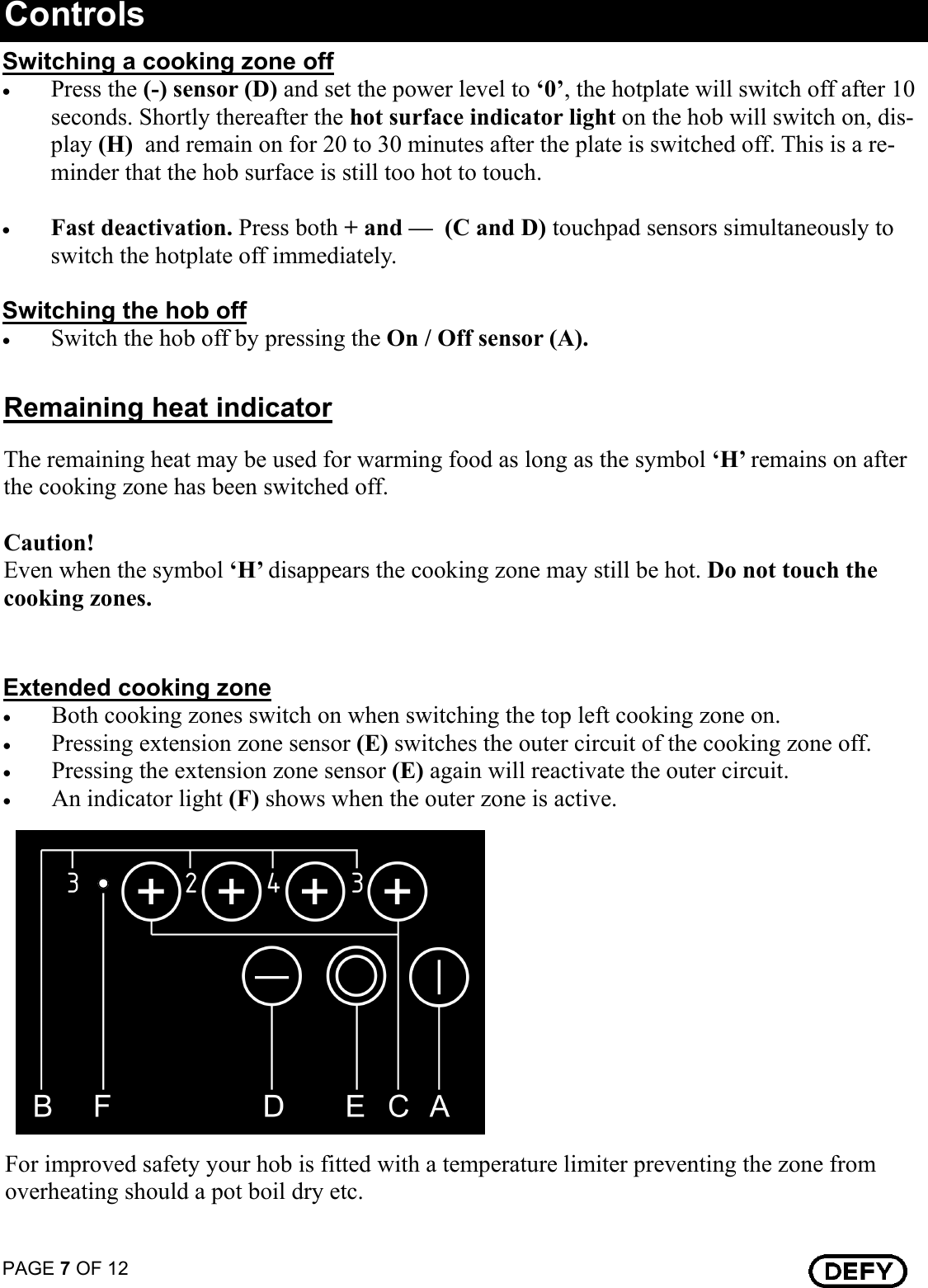 Page 7 of 12 - Defy Defy-Touch-Control-Ceran-Hob-Dhd-394-Users-Manual- 068471 TOUCH CONTROL CERAN HOB LOCAL  Defy-touch-control-ceran-hob-dhd-394-users-manual