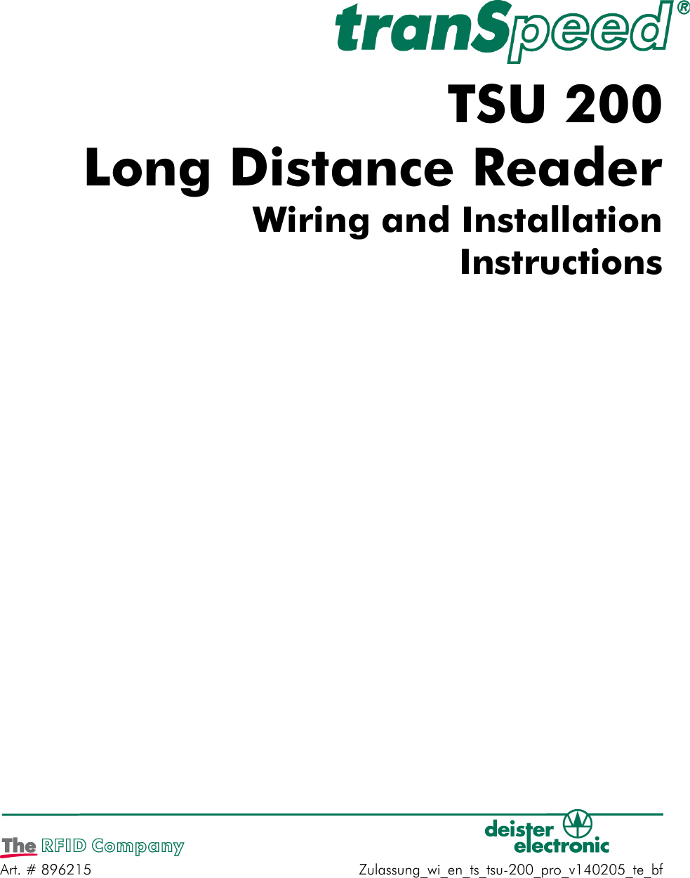 Art. # 896215 Zulassung_wi_en_ts_tsu-200_pro_v140205_te_bfTSU 200Long Distance ReaderWiring and InstallationInstructions