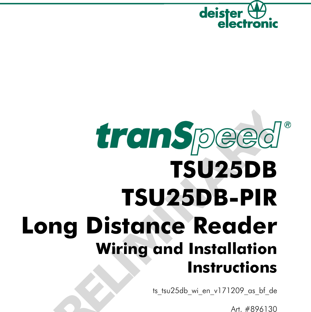 TSU25DBTSU25DB-PIRLong Distance ReaderWiring and InstallationInstructions         ts_tsu25db_wi_en_v171209_as_bf_deArt. #896130PRELIMINARY