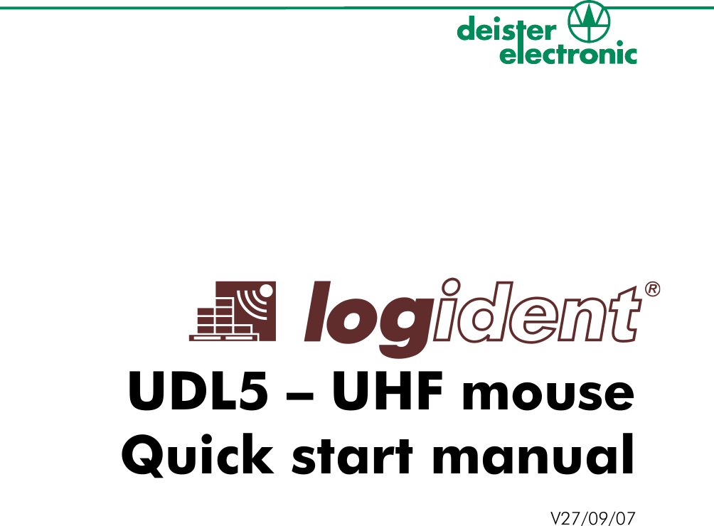 UDL5 – UHF mouseQuick start manualV27/09/07