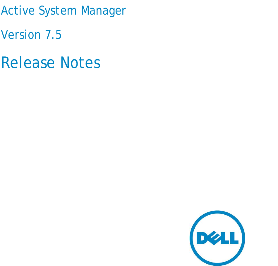 Dell Active System Manager Version 7 5 Owners Manual 7.5 Release Notes
