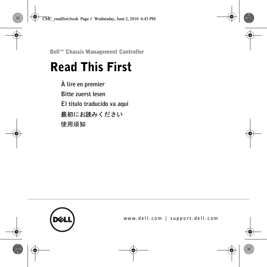 Page 1 of 8 - Dell Dell-Chassis-Management-Controller-Version-3-2-Quick-Reference-Guide- Dell™ Chassis Management Controller Read This First Dell-chassis-management-controller-version-3-2-quick-reference-guide