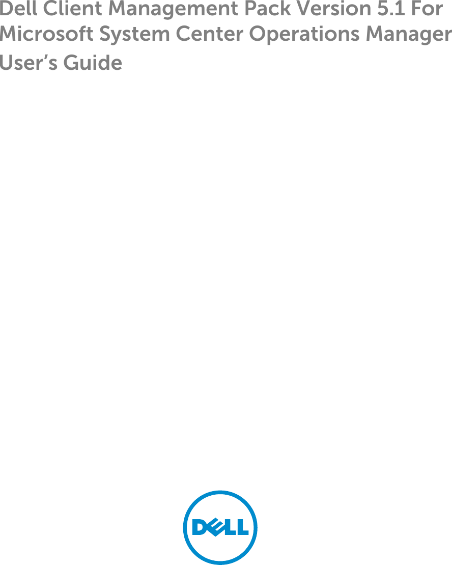 Dell Client Management Pack Version 5 1 For Microsoft System Center