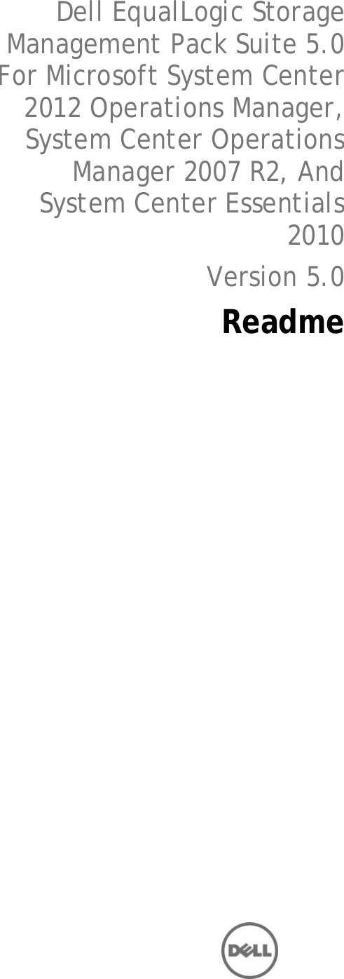 Page 1 of 4 - Dell Dell-Equallogic-Management-Pack-Version-5-0-For-Microsoft-System-Center-Operations-Manager-Owners-Manual- EqualLogic Management Pack Version 5.0 For Microsoft System Center Operations Manager Readme  Dell-equallogic-management-pack-version-5-0-for-microsoft-system-center-operations-manager-owners-manual