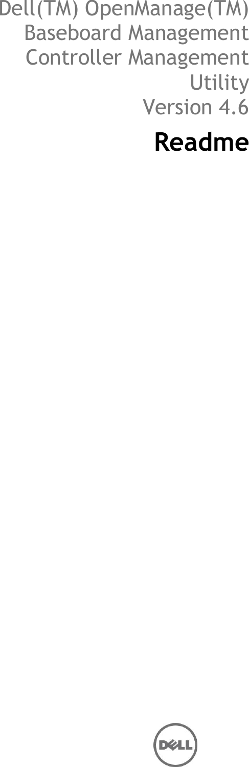 Page 1 of 6 - Dell Dell-Openmanage-Baseboard-Management-Controller-Version-4-6-Owners-Manual- OpenManage Baseboard Management Controller Version 4.6 Readme  Dell-openmanage-baseboard-management-controller-version-4-6-owners-manual