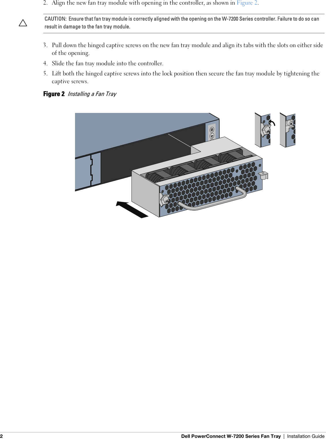 Page 2 of 4 - Dell Dell-Powerconnect-W-7200-Series-Fan-Tray-Installation-Manual- PowerConnect W-7200 Series Fan Tray Installation Guide  Dell-powerconnect-w-7200-series-fan-tray-installation-manual