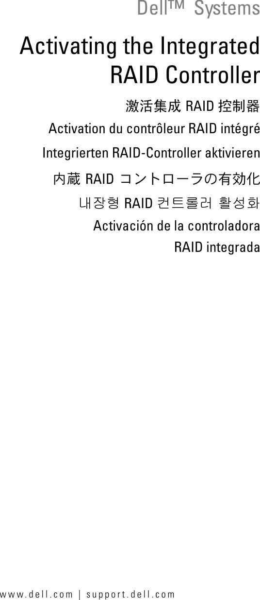 Dell Poweredge 2850 Activating Guide The Integrated RAID Controller