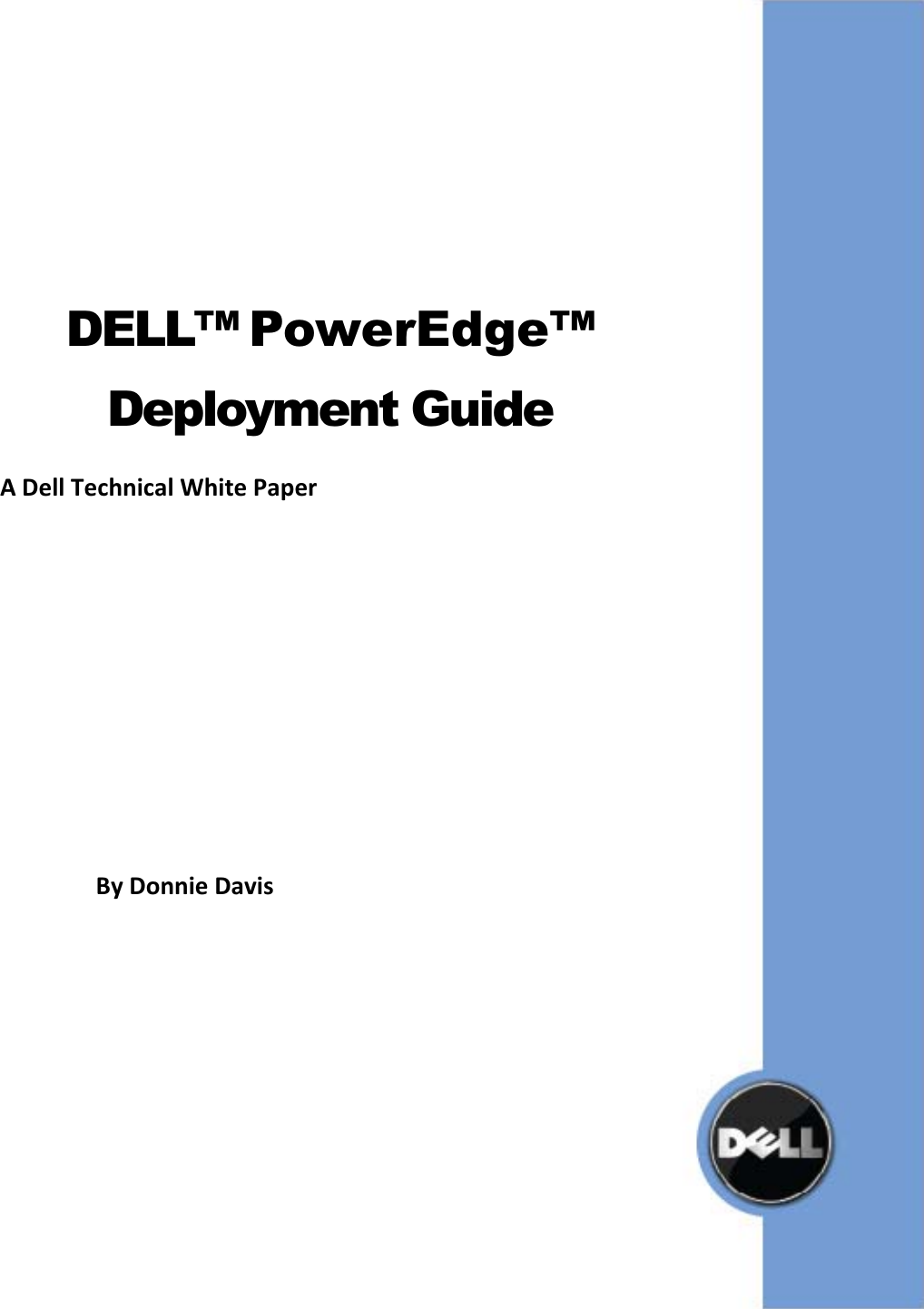 Page 1 of 7 - Dell Dell-Poweredge-T710-Deployment-Guide- DELL™ PowerEdge™ Deployment Guide  Dell-poweredge-t710-deployment-guide