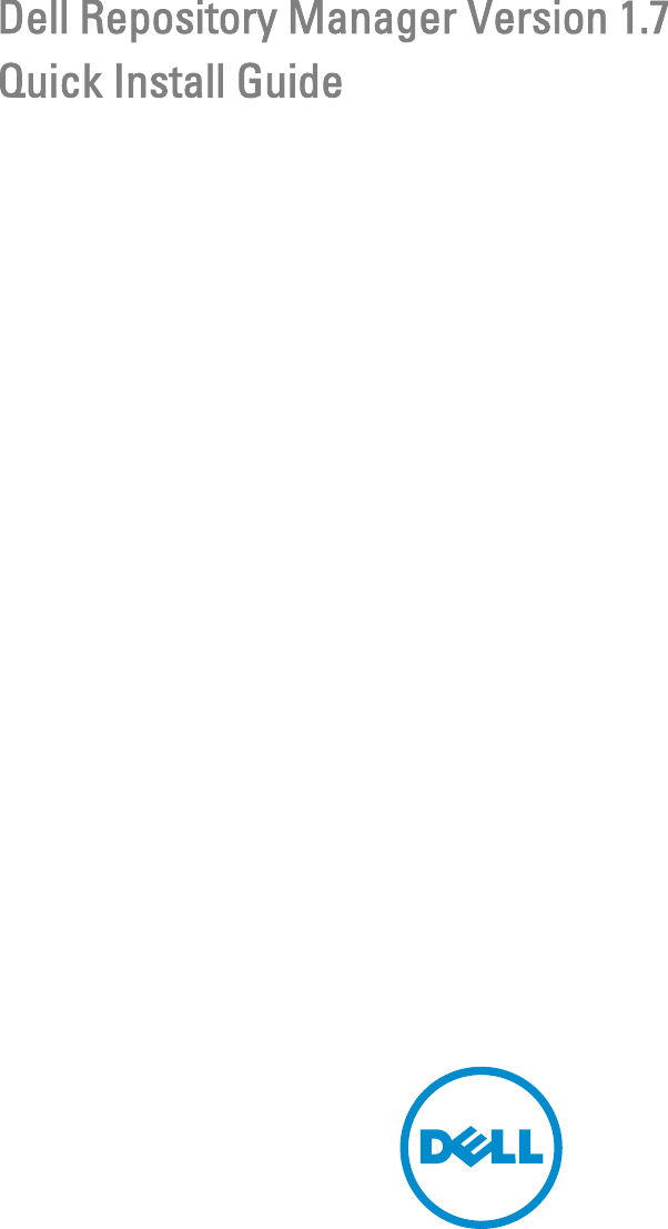 Page 1 of 7 - Dell Dell-Repository-Manager-Version-1-7-Quick-Start-Guide- Quick Installation Guide  Dell-repository-manager-version-1-7-quick-start-guide