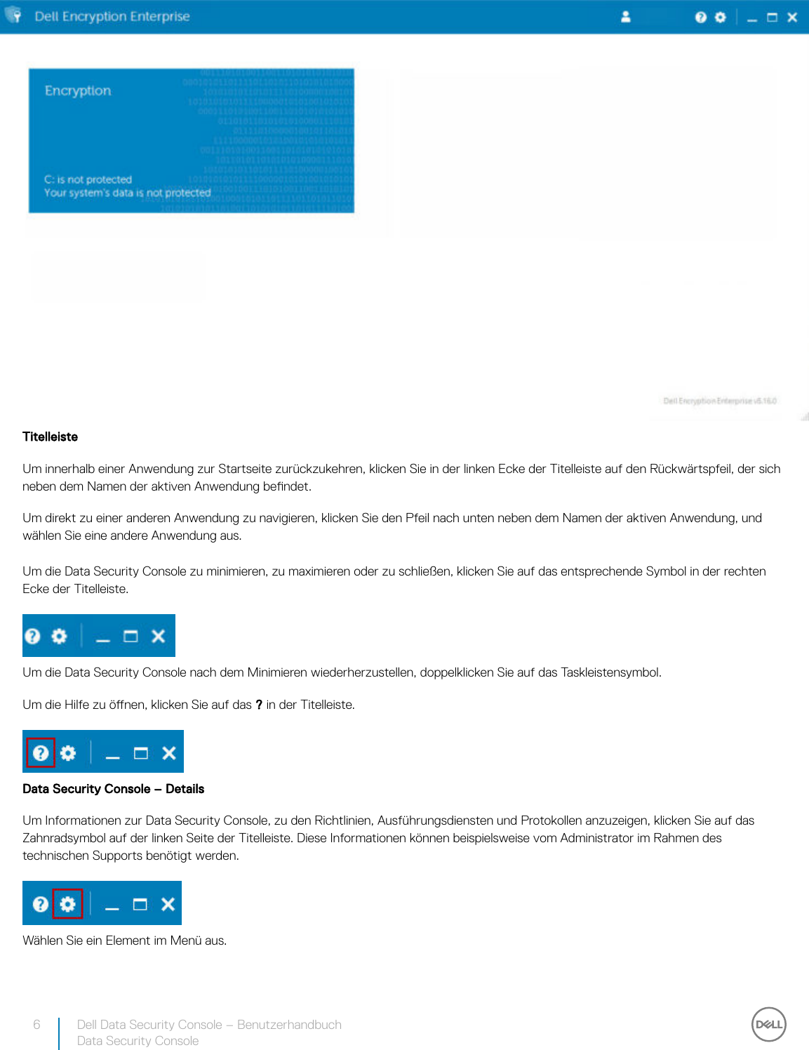 Page 6 of 12 - Dell Dell-data-protection-encryption Data Security Console – Benutzerhandbuch Encryption Status/Authentication Enrollment V8.17 User Manual Aktualisieren Von Treibern Und Firmware FÃ¼r Control Vault Users-guide20 De-de