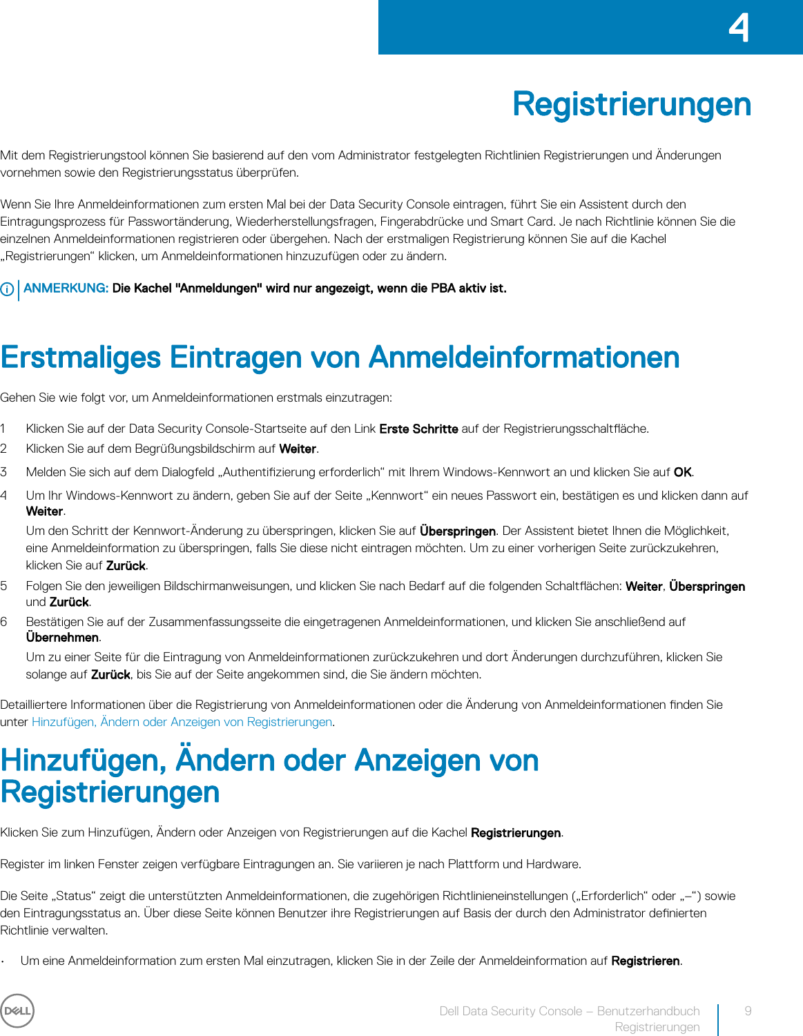 Page 9 of 12 - Dell Dell-data-protection-encryption Data Security Console – Benutzerhandbuch Encryption Status/Authentication Enrollment V8.17 User Manual Aktualisieren Von Treibern Und Firmware FÃ¼r Control Vault Users-guide20 De-de