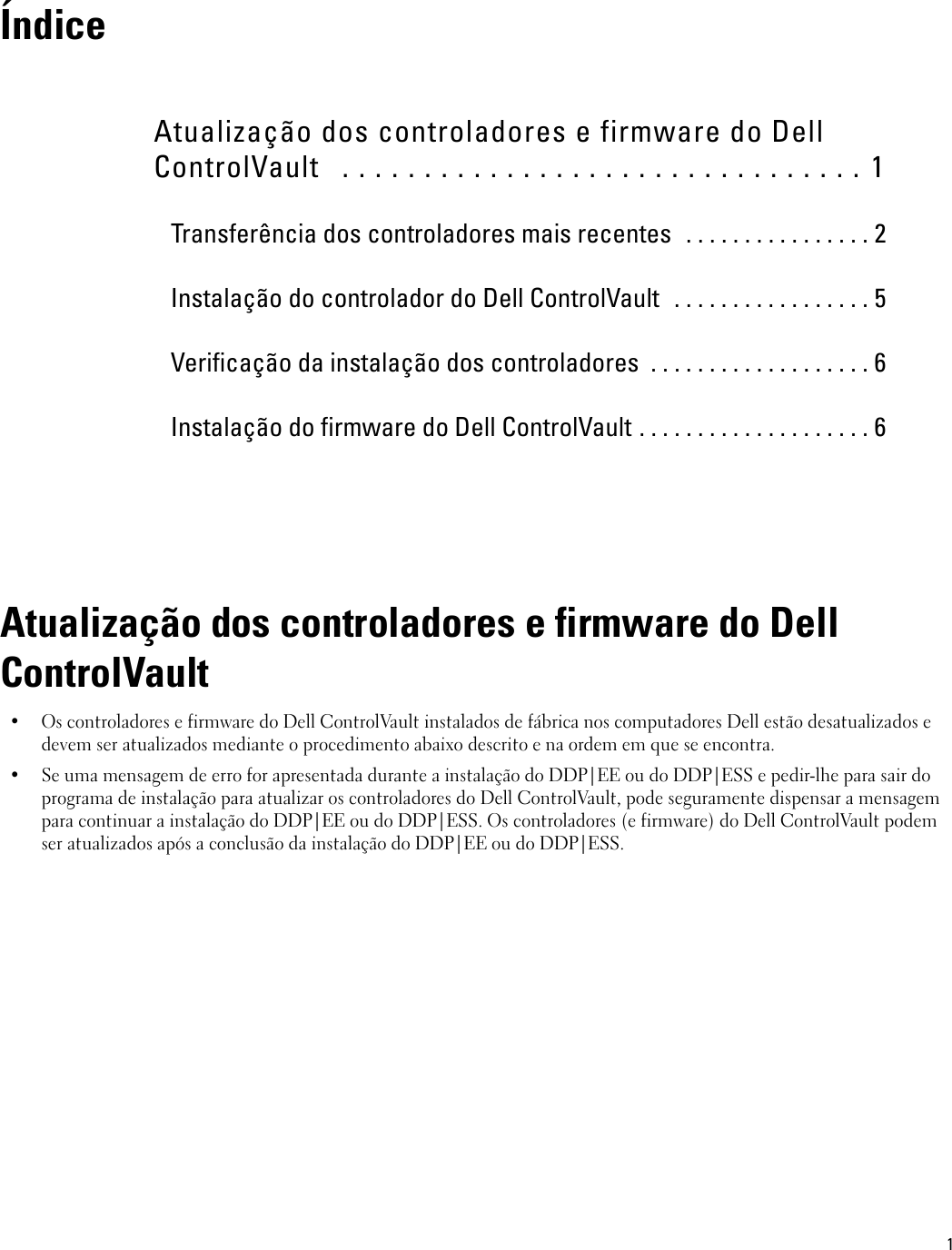 Page 1 of 8 - Dell Dell-dp-endpt-security-suite-enterprise Atualização Dos Controladores E Firmware Do ControlVault User Manual AtualizaÃ§Ã£o Control Vault User's Guide17 Pt-pt