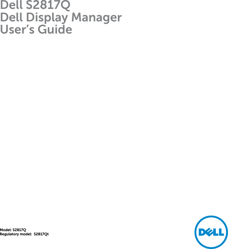 Page 1 of 10 - Dell Dell-s2817q-monitor S2817Q Display Manager User's Guide User Manual  - Setup Guide2 En-us