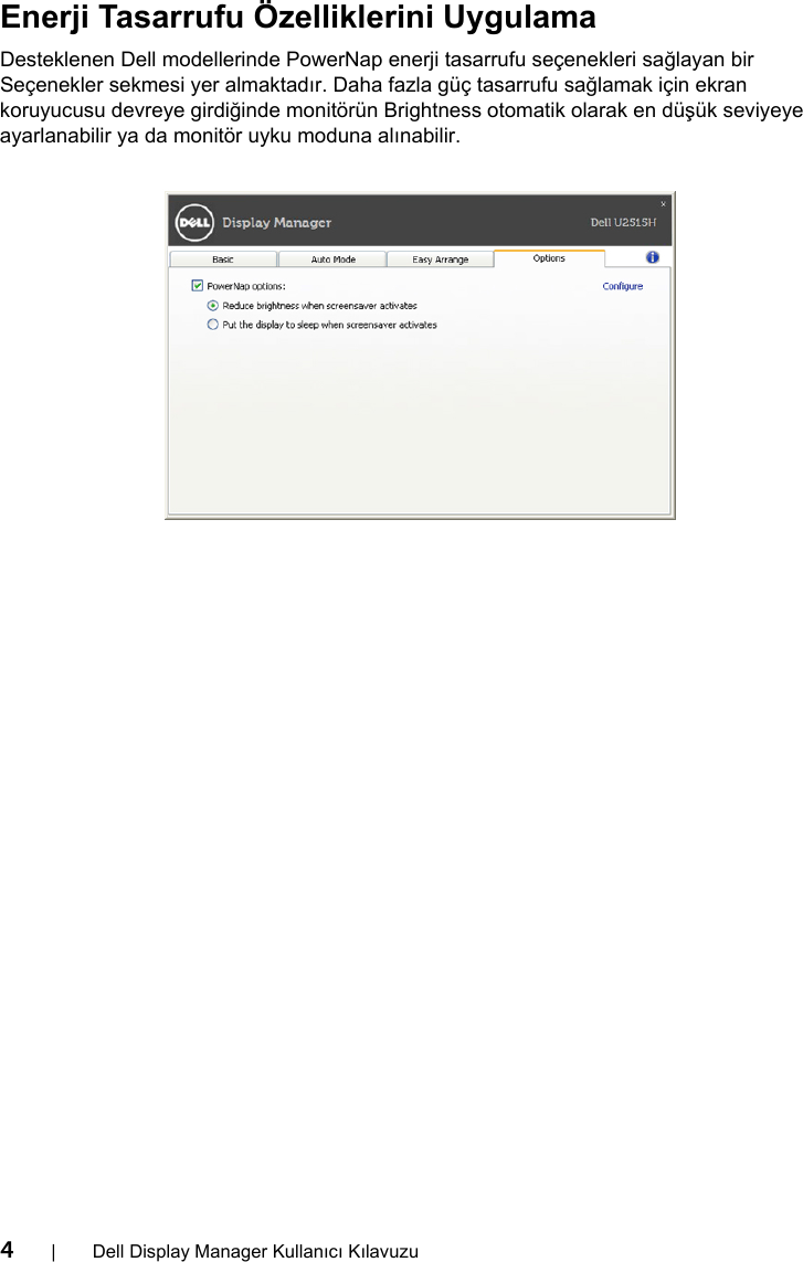 Page 4 of 4 - Dell Dell-u2515h-monitor Display Manager Kullanıcı Kılavuzu User Manual Ultra Sharp U2515H Monitor KullanÄ±cÄ± KÄ±lavuzu User's Guide2 Tr-tr