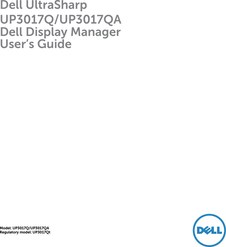 Page 1 of 12 - Dell Dell-up3017q-monitor UltraSharp UP3017Q Display Manager User Guide Manual Ultra Sharp User’s User's Guide2 En-us