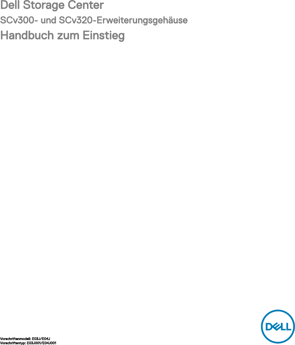 Page 1 of 7 - Dell Storage-scv300 Storage Center SCv300- Und SCv320-Erweiterungsgehäuse Handbuch Zum Einstieg User Manual Weitere Dokumente - SCv320-ErweiterungsgehÃ¤use Setup Guide De-de