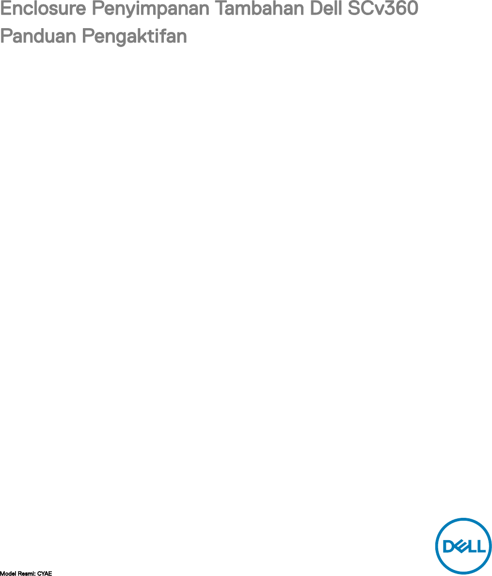 Page 1 of 11 - Dell Storage-scv360 Enclosure Penyimpanan Tambahan SCv360 Panduan Pengaktifan User Manual  - Setup Guide In-id