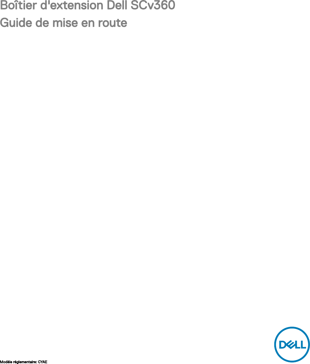 Page 1 of 11 - Dell Storage-scv360 Boîtier D'extension SCv360 Guide De Mise En Route User Manual S SupplÃ©mentaires - BoÃ®tier Setup Fr-fr