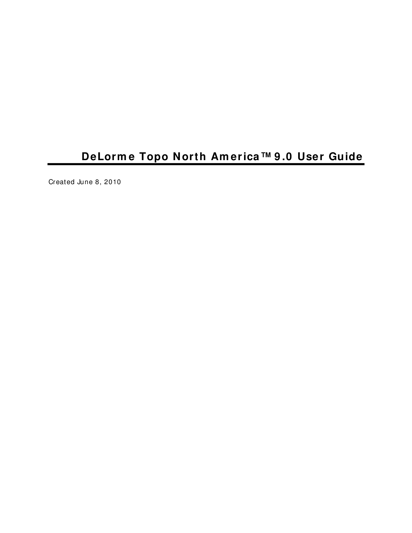 Delorme Topo North America Delorme Topo North America 9 0 Users Manual