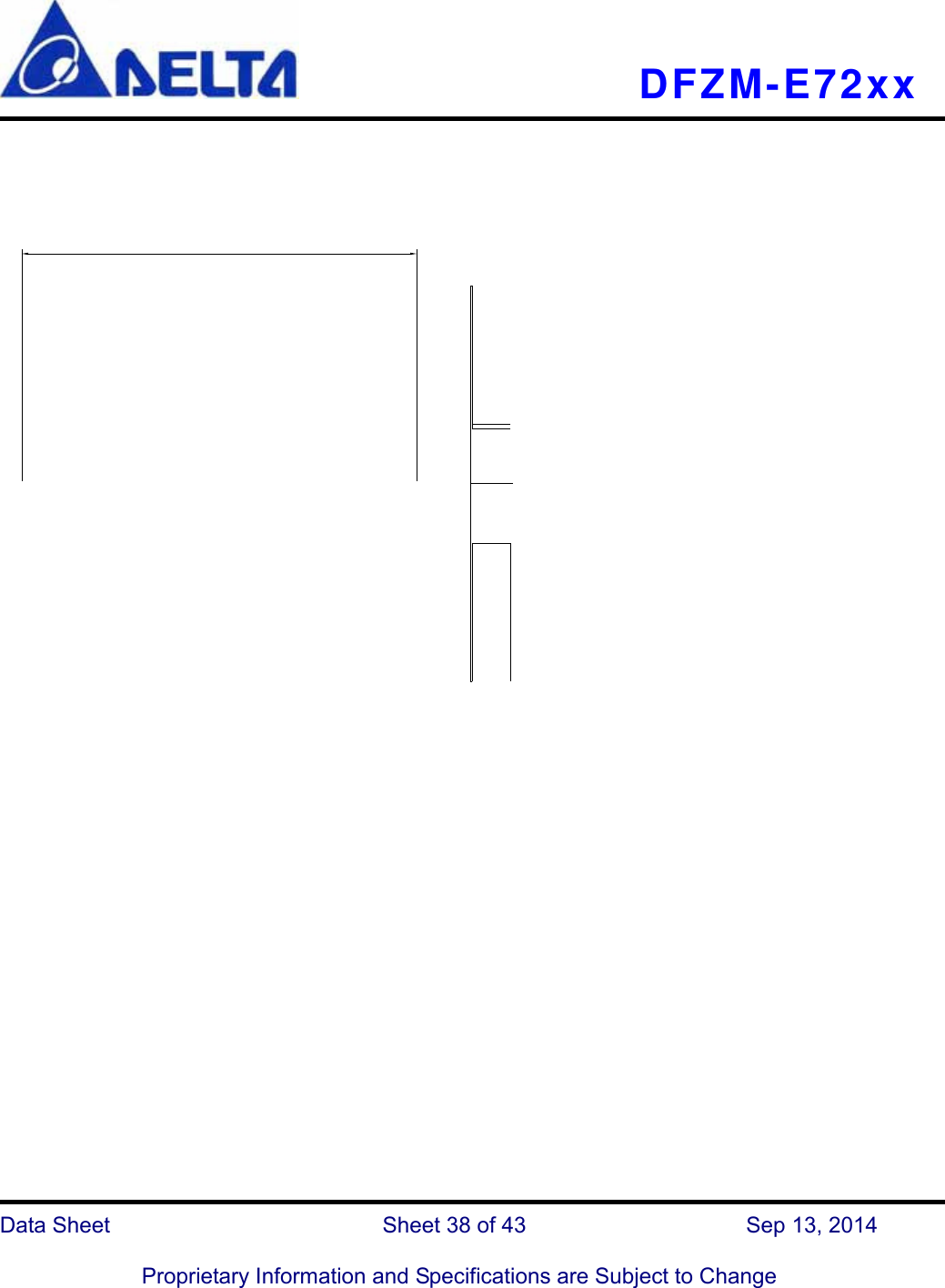   DFZM-E72xx   Data Sheet                 Sheet 38 of 43           Sep 13, 2014  Proprietary Information and Specifications are Subject to Change    W0W1ZL:200620003605.7規    格    品    名W1W0瑋鋒編號13&quot;  100*44mm旋轉式圓盤 50.0±1.045.0±0.5RUR-26-3-XL注*  代表顏色編碼   B 黑色 , C 寶藍色 ﹐L 藍色﹐W 白色   8-2.Reel dimension                       