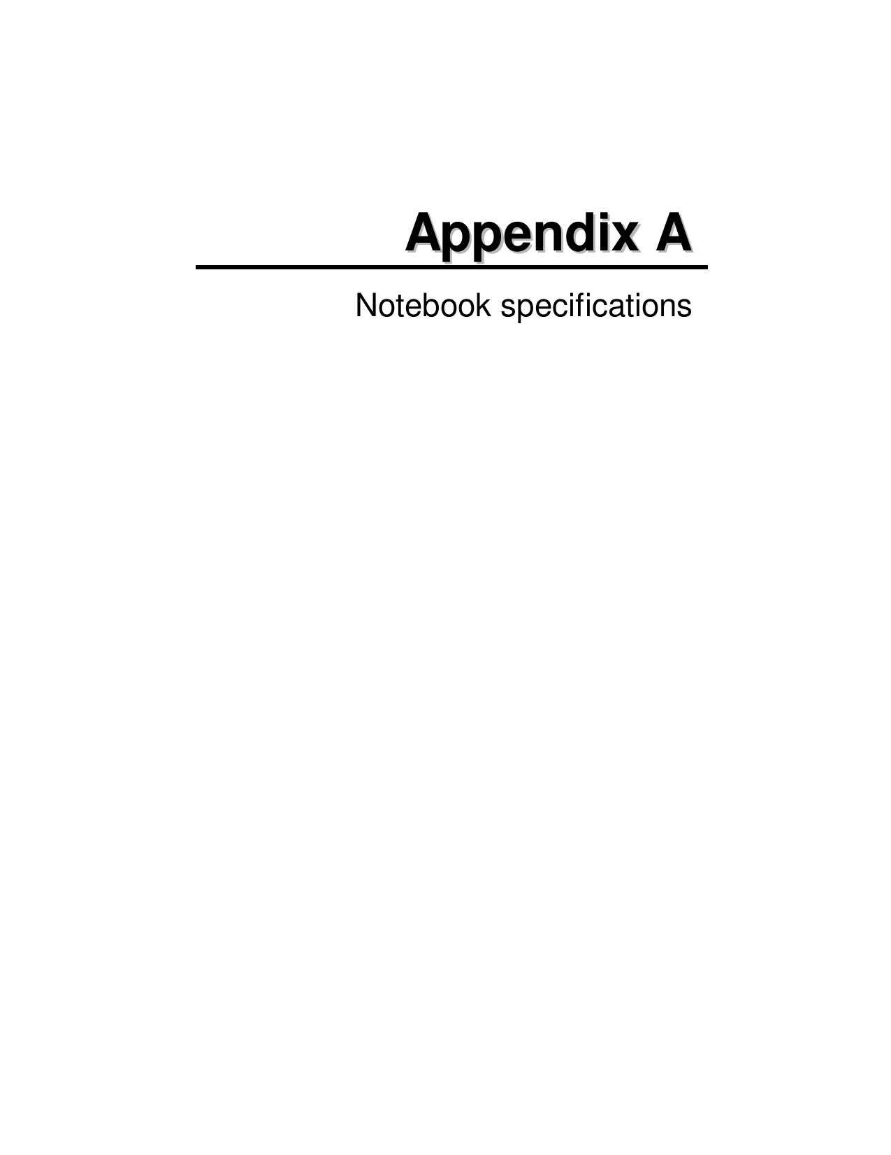 AAppppeennddiixx  AA  Notebook specifications