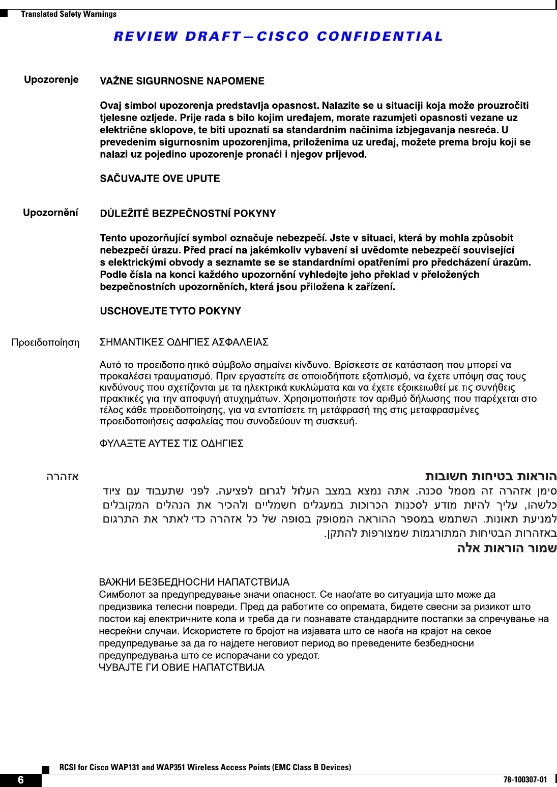 REVIEW DRAFT—CISCO CONFIDENTIAL6RCSI for Cisco WAP131 and WAP351 Wireless Access Points (EMC Class B Devices)78-100307-01  Translated Safety Warnings