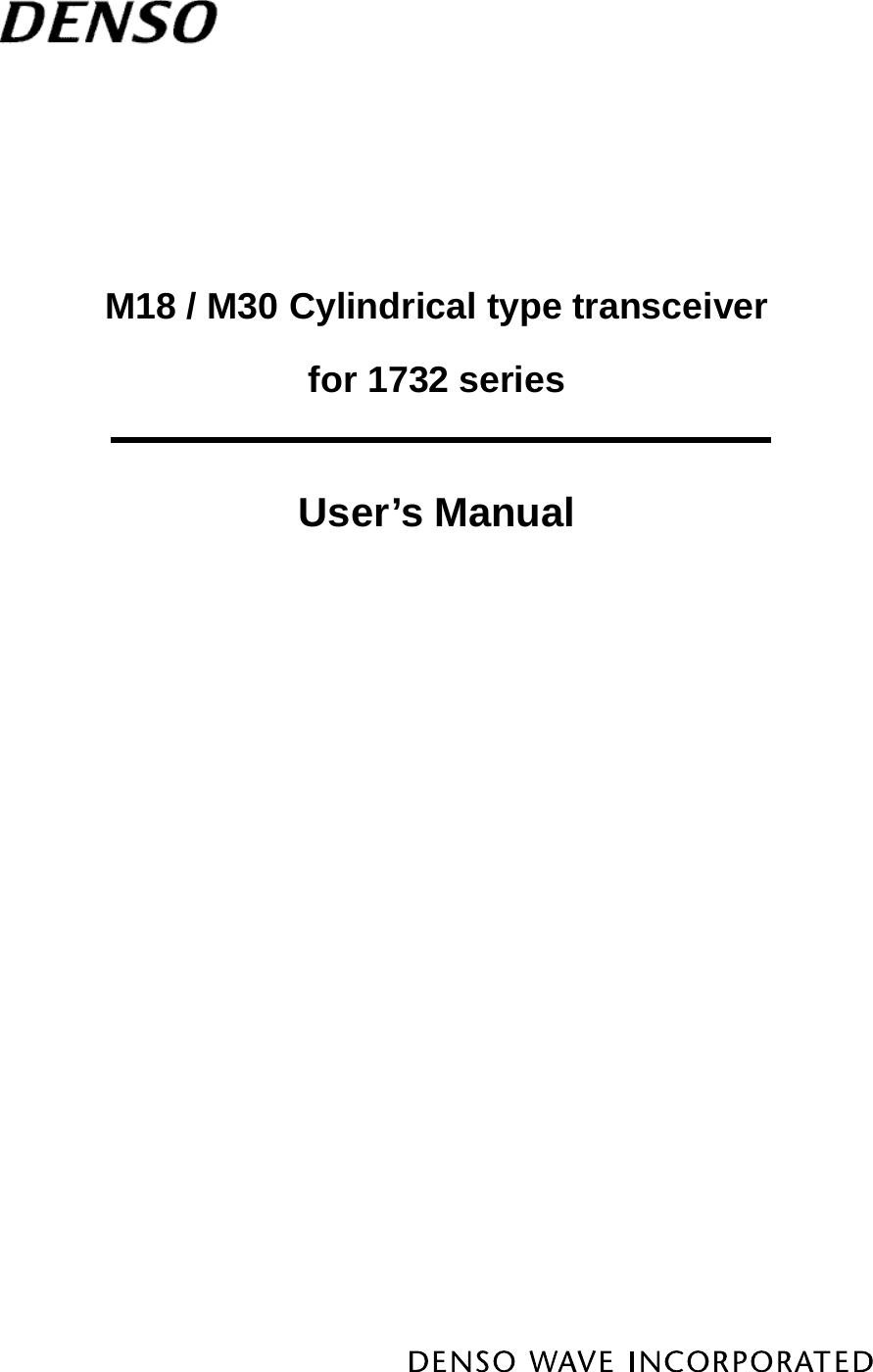       M18 / M30 Cylindrical type transceiver for 1732 series   User’s Manual  