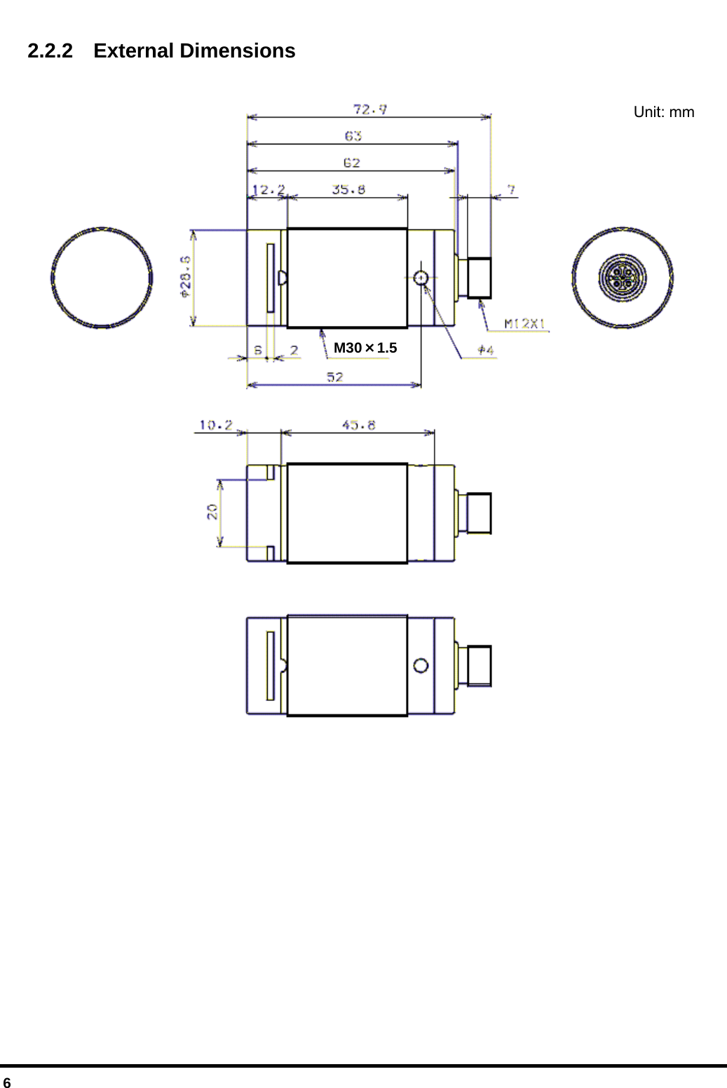  6 2.2.2  External Dimensions                          Unit: mm M30×1.5 