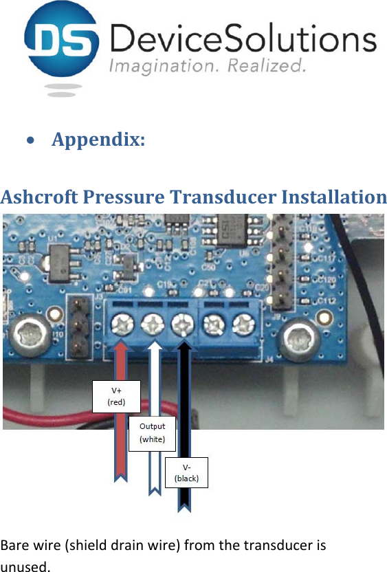  Appendix:AshcroftPressureTransducerInstallationBarewire(shielddrainwire)fromthetransducerisunused.