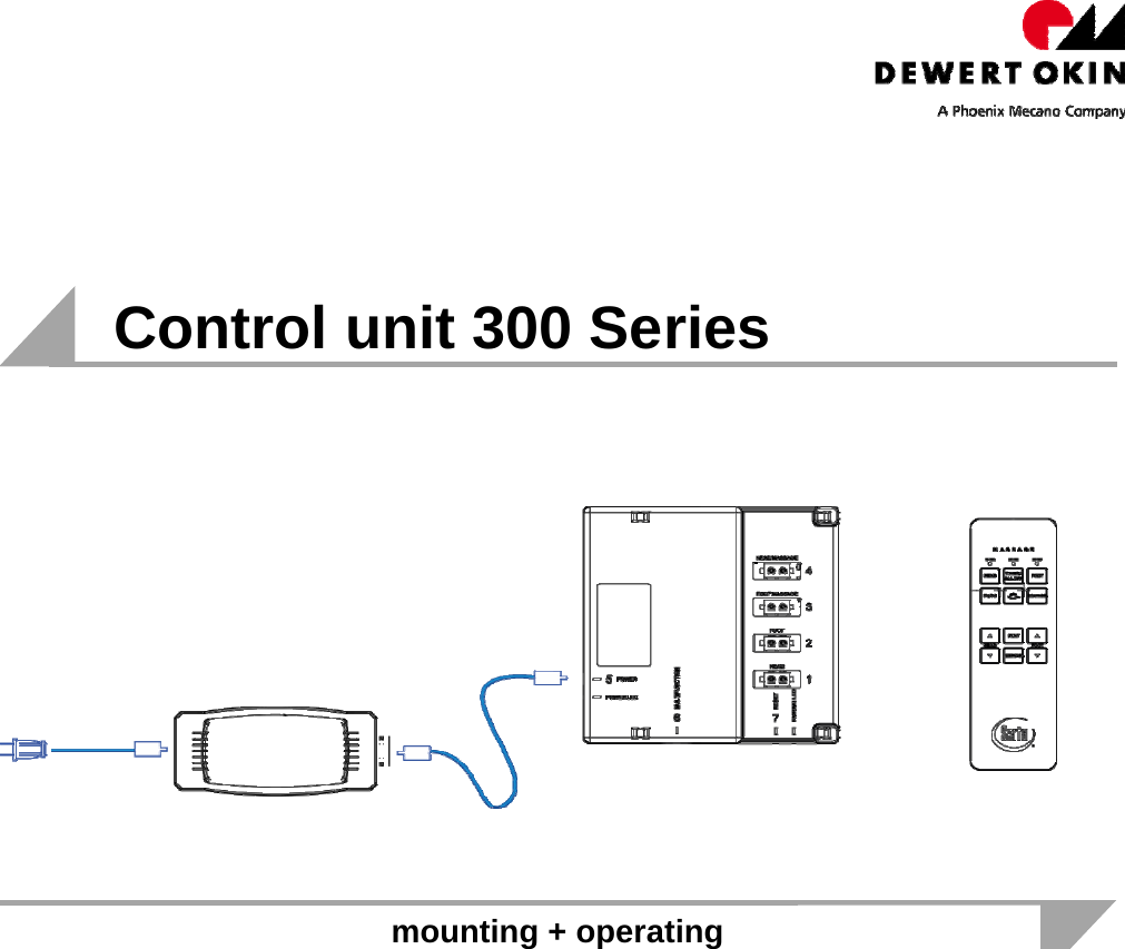      Control unit 300 Series  mounting + operating 