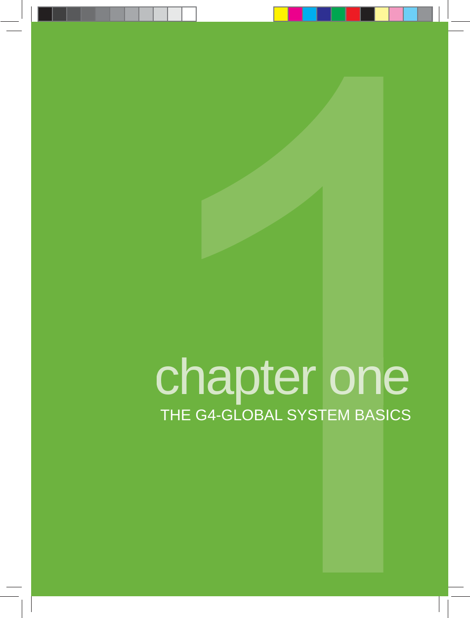 chapter oneonTHE G4-GLOBAL SYSTEM BASICS