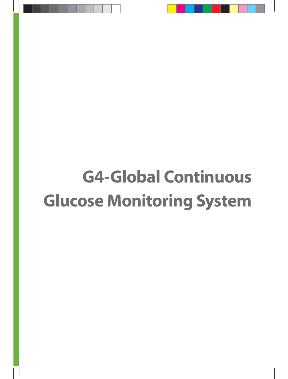 G4-Global Continuous Glucose Monitoring System