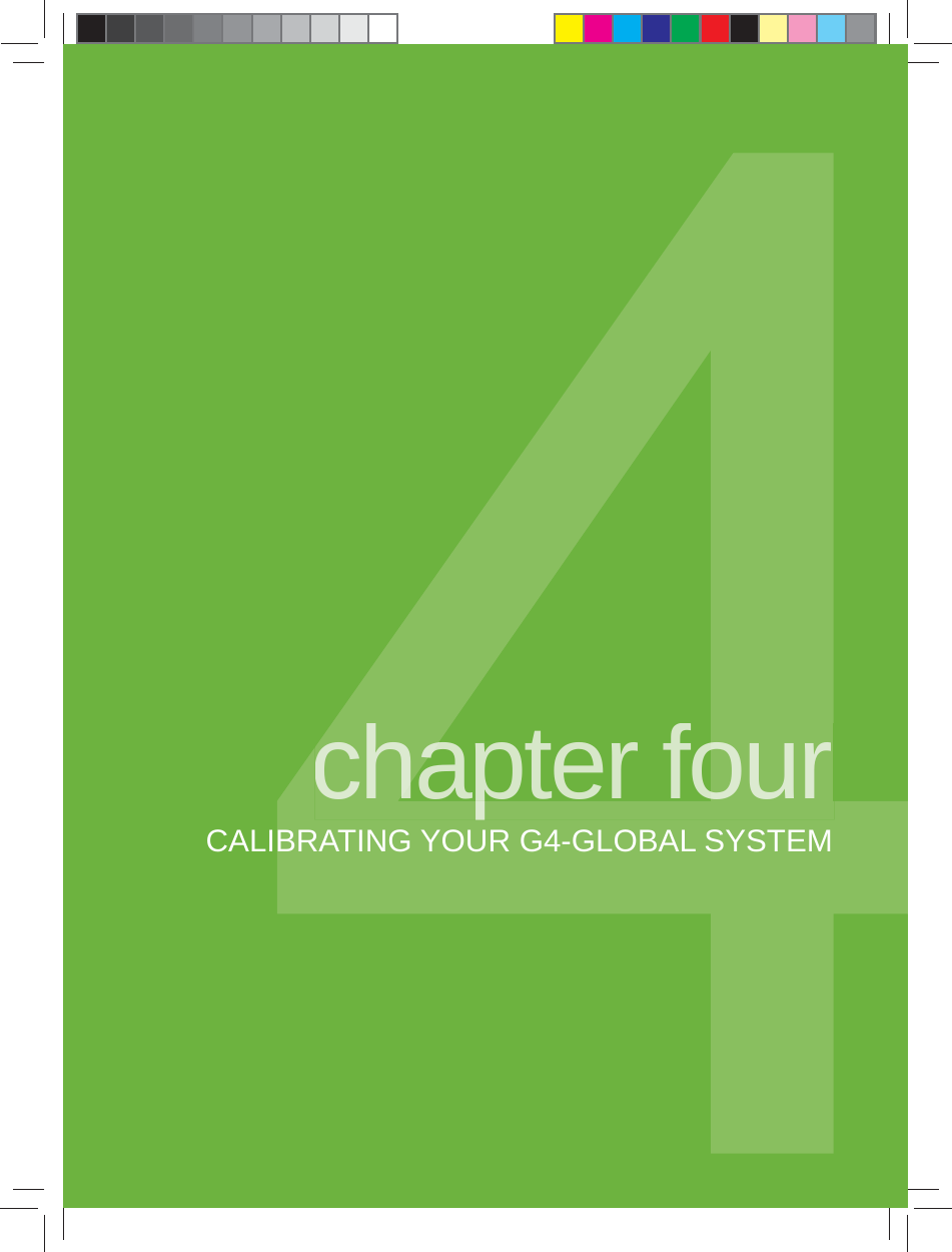 chapter fourchapter fourCALIBRATING YOUR G4-GLOBAL SYSTEM