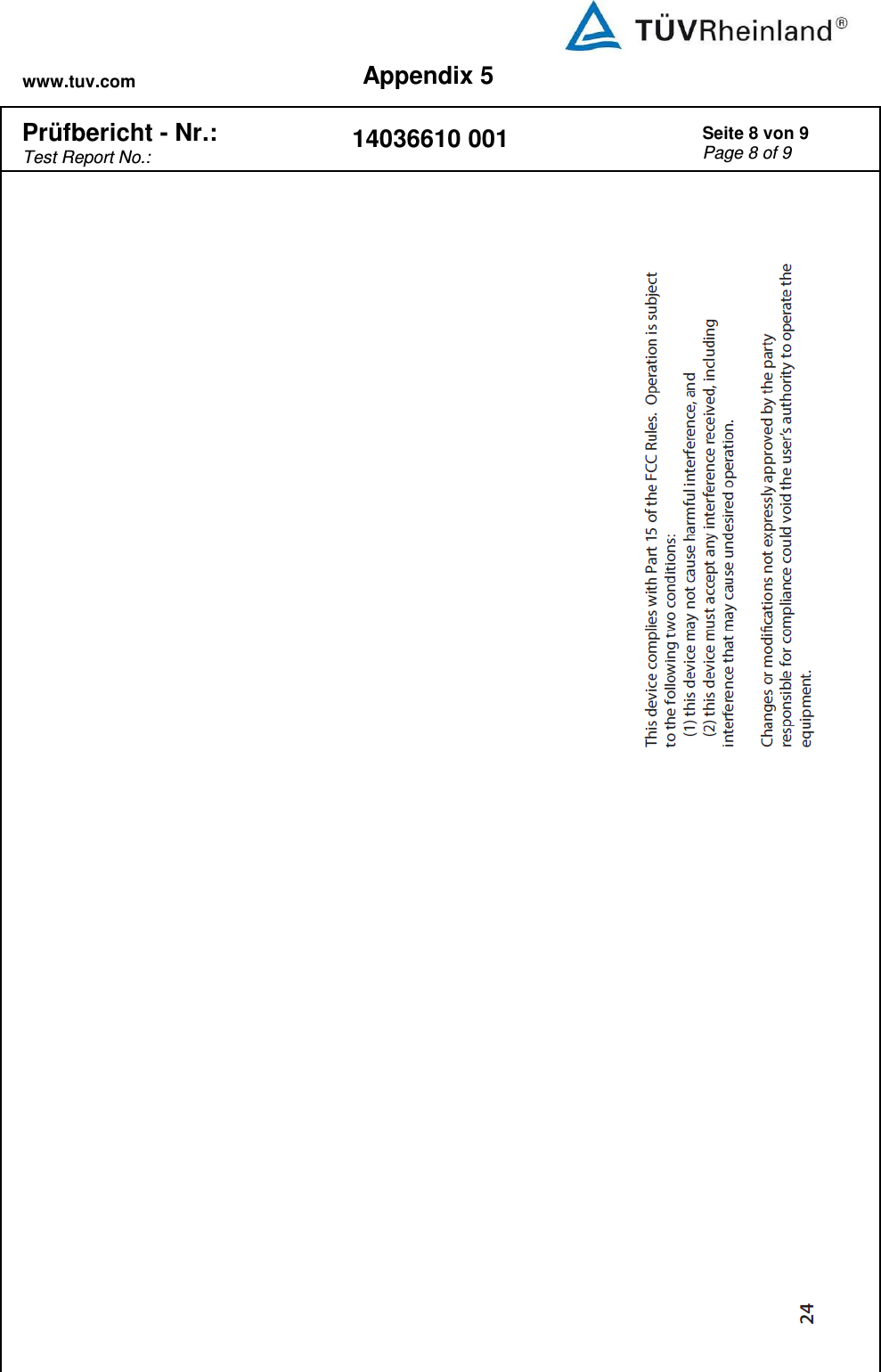 www.tuv.com Appendix 5  Prüfbericht - Nr.:  Test Report No.: 14036610 001 Seite 8 von 9 Page 8 of 9    