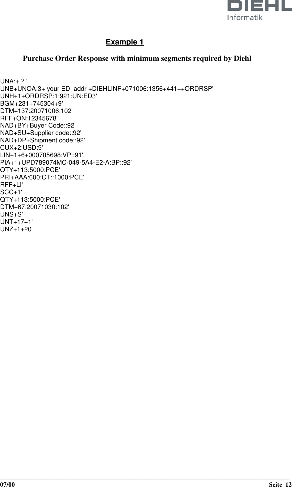 Page 12 of 12 - Diehl EDI_GUIDELINE_DIEHL_Informatik_ORDRSP92_1 EDI Richtlinie Purchase Order Response