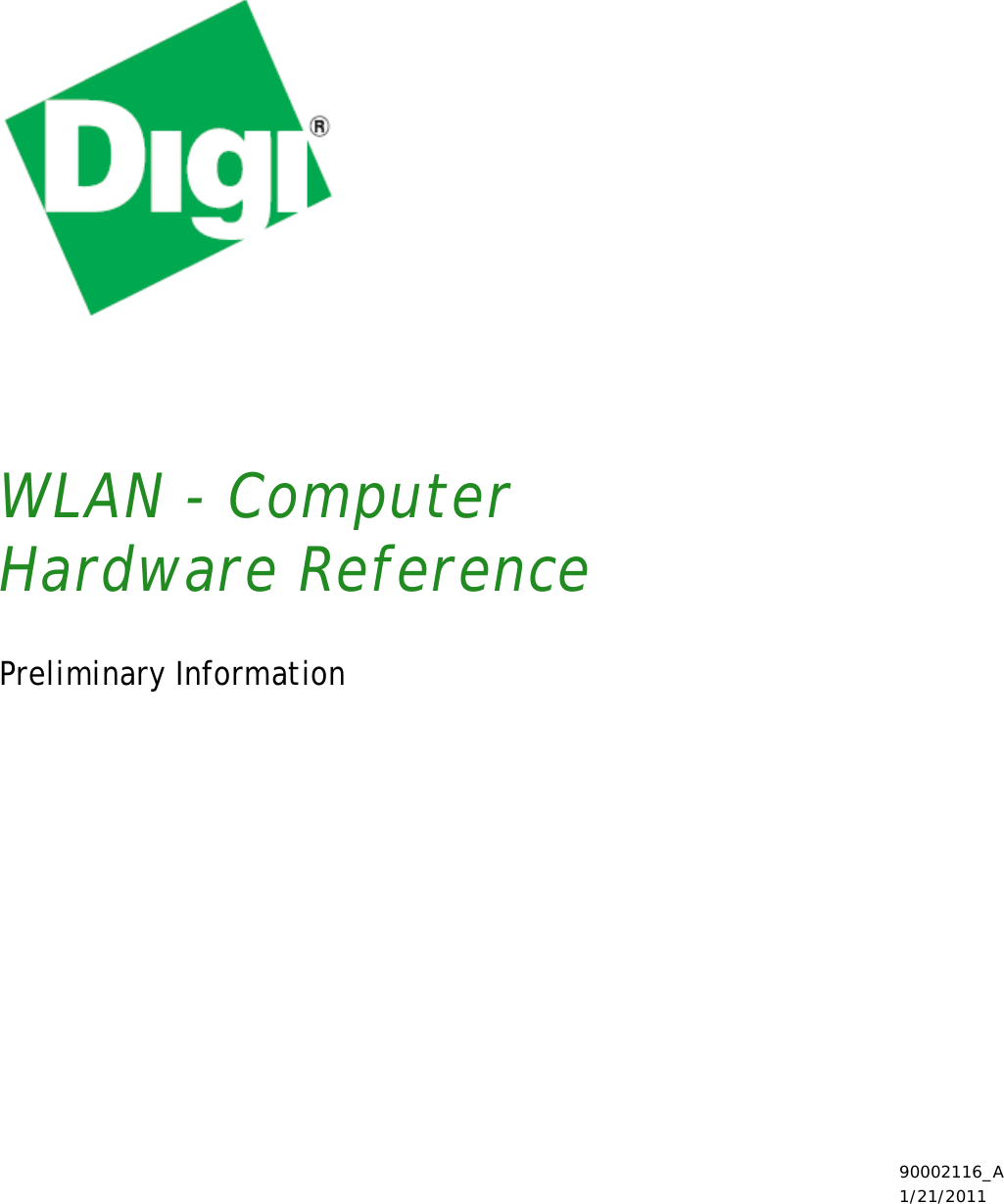 WLAN - ComputerHardware Reference Preliminary Information 90002116_A 1/21/2011