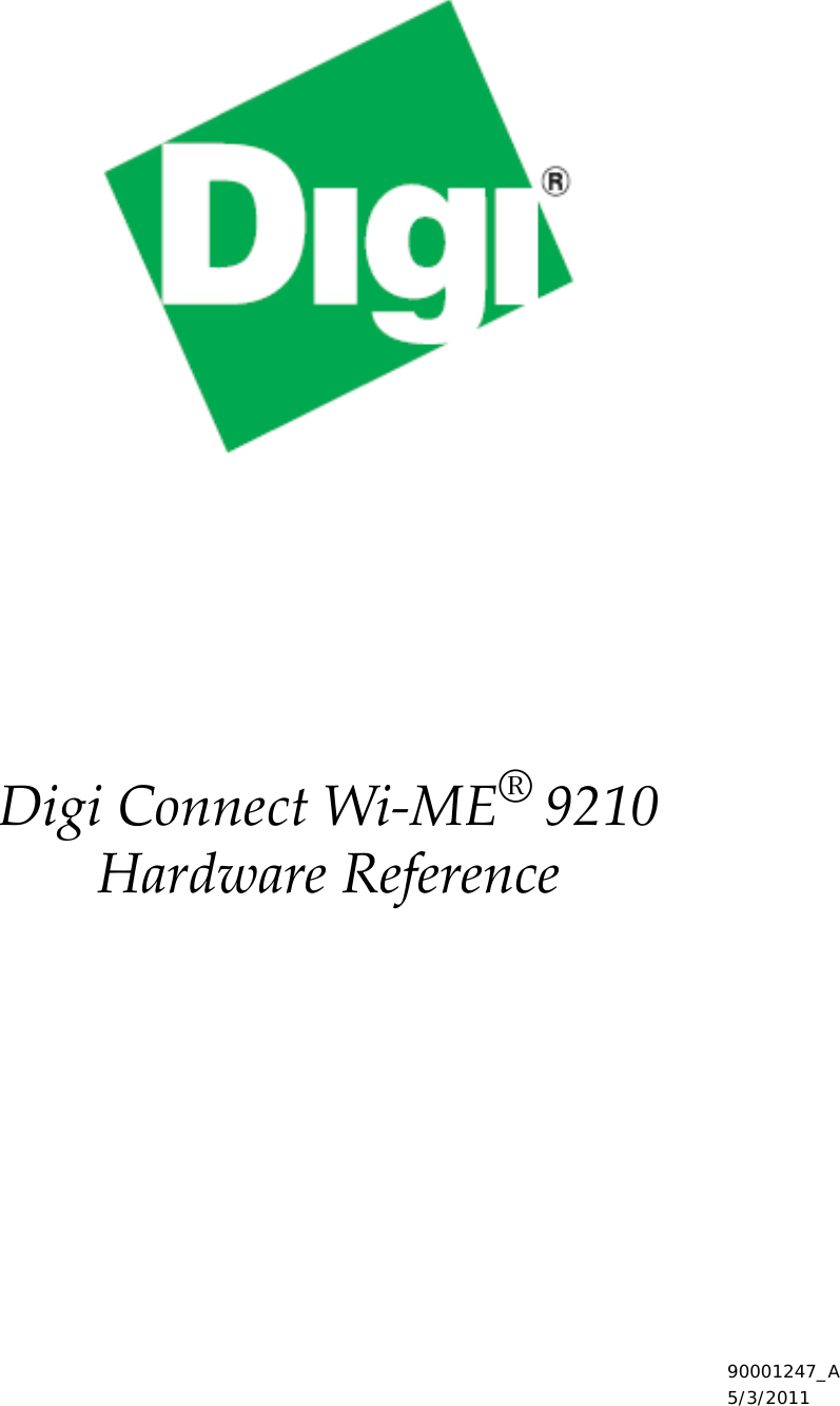 DigiConnectWi‐ME®9210HardwareReference 90001247_A5/3/2011