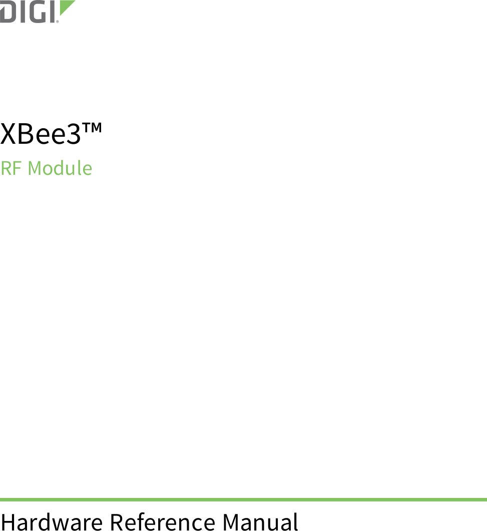 XBee3™RF ModuleHardware Reference Manual