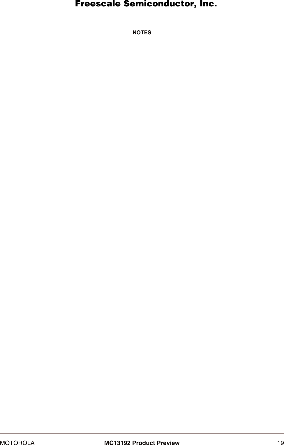 MOTOROLA MC13192 Product Preview 19NOTES      Freescale Semiconductor, I                                               Freescale Semiconductor, Inc.  nc...