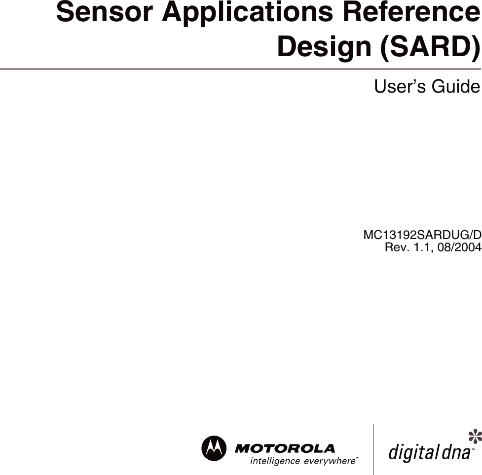 MC13192SARDUG/DRev. 1.1, 08/2004Sensor Applications ReferenceDesign (SARD)User&rsquo;s Guide