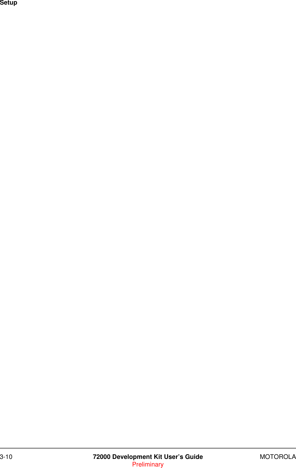 3-10 72000 Development Kit User&rsquo;s Guide MOTOROLAPreliminarySetup