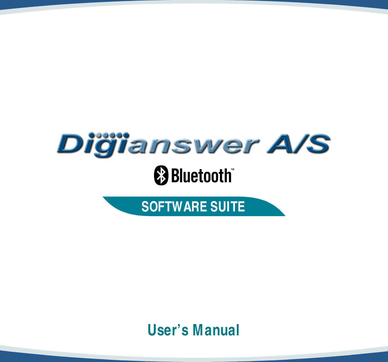                         SOFTWARE SUITE           User&rsquo;s Manual