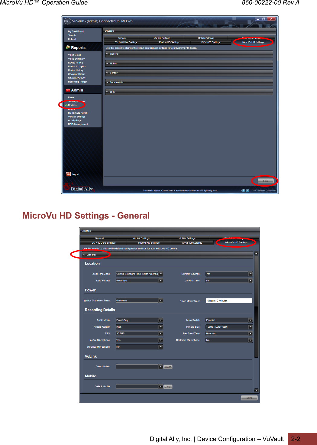 MicroVu HD™ Operation Guide                                                                                        860-00222-00 Rev A  Digital Ally, Inc. | Device Configuration – VuVault 2-2                          MicroVu HD Settings - General                           