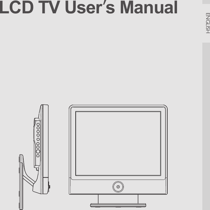 LCD TV User’s ManualENGLISH