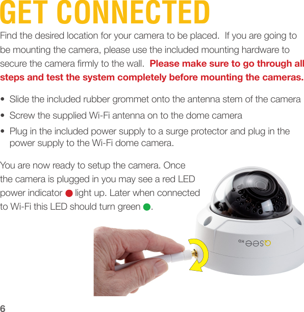 Page 6 of Digital Peripheral Solutions QCW3MP1D Wi-Fi SECURITY DOME CAMERA User Manual users manual