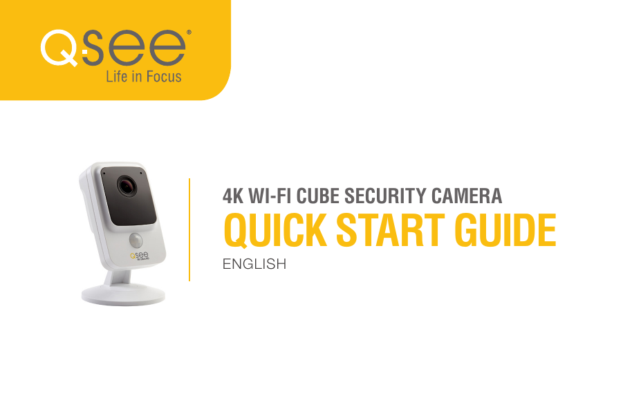 4K WI-FI CUBE SECURITY CAMERA QUICK START GUIDEENGLISH