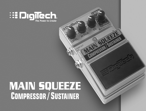 Page 1 of 12 - Digitech Digitech-Main-Squeeze-Owner-S-Manual Main Squeeze Manual - V